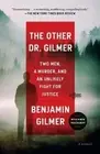 Benjamin Gilmer The Other Dr. Gilmer (Paperback)