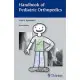 Handbook of Pediatric Orthopedics