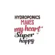 Hydroponics Makes My Heart Super Happy Hydroponics Lovers Hydroponics Obsessed Notebook A beautiful: Lined Notebook / Journal Gift,, 120 Pages, 6 x 9