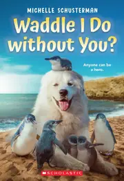 Waddle I Do Without You?