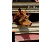 Oxford Bookworms Library: Level 2:: Red Dog