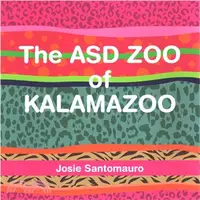 在飛比找三民網路書店優惠-Asd Zoo of Kalamazoo