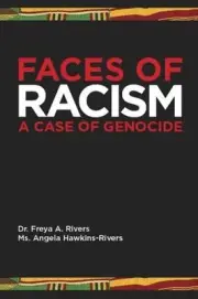 Faces of Racism: A Case of Genocide by Angela Hawkins-Rivers (English) Paperback