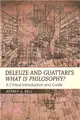 Deleuze and Guattari's What Is Philosophy? ― A Critical Introduction and Guide