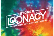 Loonacy Stoner Loonacy