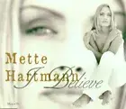 Mette Hartmann I Believe (CD)