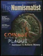 The Numismatist Magazine - March 2022 Issue -Coins, Medals, Tokens & Paper Money
