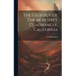 THE GEOLOGY OF THE MONTEREY QUADRANGLE, CALIFORNIA