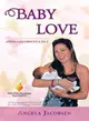 Baby Love ─ Angela Jacobsen a to Z
