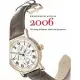 Wristwatch Annual 2006: The Catalog Of Producers, Models And Specifications