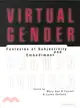 Virtual Gender ― Fantasies of Subjectivity and Embodiment