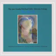 JOE FONDA (BASS)/MICHAEL JEFRY STEVENS/FONDA-STEVENS GROUP - THE WISH NEW CD