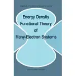 ENERGY DENSITY FUNCTIONAL THEORY OF MANY-ELECTRON SYSTEMS