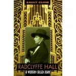 RADCLYFFE HALL: A WOMAN CALLED JOHN