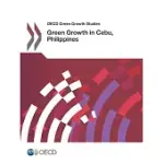 OECD GREEN GROWTH STUDIES GREEN GROWTH IN CEBU, PHILIPPINES