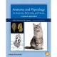 Anatomy and Physiology for Veterinary Technicians and Nurses: A Clinical Approach