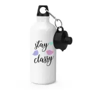 Stay Classy Sports Bottle Drinks Camping Flask Water