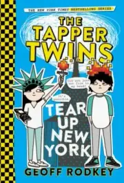 Tapper Twins Tear Up New York, Paperback by Rodkey, Geoff, Brand New, Free sh...