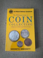 Whitman Guide to Coin Collecting - Beginners Guide - Kenneth Bressett - New