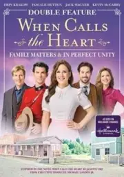 DVD: DOUBLE FEATURE: When Calls The Heart- Family Matters & In Perfect Unity 9z