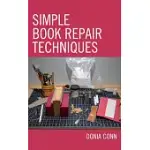 SIMPLE BOOK REPAIR TECHNIQUES