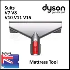 Genuine Dyson Mattress Fabric Tool Attachment V7 V8 V10 V11 V12 V15 Omni glide