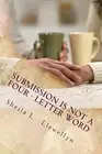 Llewellyn - Submission is NOT a Four - letter Word Living strong by G - T555z