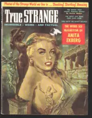 MAG: True Strange #5 10/1957-Anita Ekberg cover & story-Army Ants-Zombies-Rad...