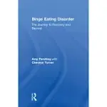 BINGE EATING DISORDER: THE JOURNEY TO RECOVERY AND BEYOND