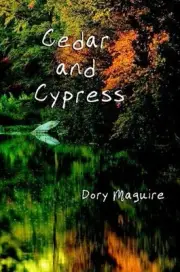 Cedar and Cypress by Dory Maguire (English) Paperback Book