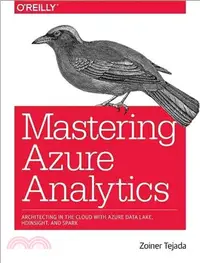 在飛比找三民網路書店優惠-Mastering Azure Analytics ― Ar