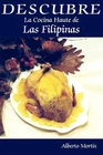 DESCUBRE La Cocina Haute De Las Filipinas by Alberto Mortiz (Spanish) Paperback
