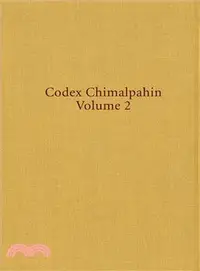 在飛比找三民網路書店優惠-Codex Chimalpahin