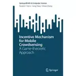 INCENTIVE MECHANISM FOR MOBILE CROWDSENSING: A GAME-THEORETIC APPROACH