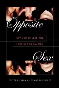 在飛比找博客來優惠-Opposite Sex: Gay Men on Lesbi