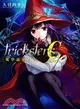 trickstersC PART2：魔學詭術士06（完）