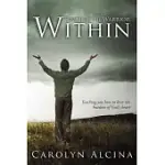 FINDING THE WARRIOR WITHIN: TEACHING YOU HOW TO BEAR THE BURDENS OF GOD’S HEART