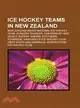 Ice Hockey Teams in New Zealand