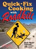 在飛比找三民網路書店優惠-Quick-Fix Cooking with Roadkil