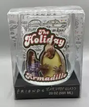 Friends TV Show The Holiday Armadillo Teardrop Glass 20oz New/Sealed