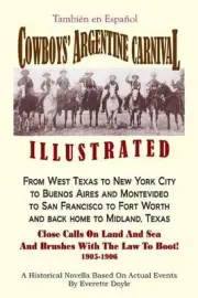 Cowboys' Argentine Carnival: Tambi?n en Espa?ol by Everette Doyle (English) Pape