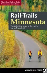 在飛比找博客來優惠-Rail-Trails Minnesota: The Def