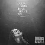 MOONFACE / JULIA WITH BLUE JEANS ON