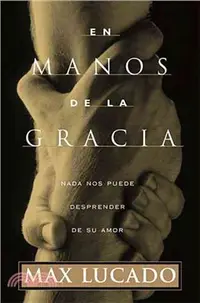 在飛比找三民網路書店優惠-En Manos De LA Gracia/in the G