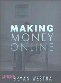 在飛比找三民網路書店優惠-Making Money Online