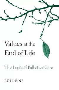 在飛比找博客來優惠-Values at the End of Life: The