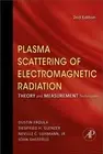 Plasma Scattering of Electromagnetic Radiation: Theory and Measurement