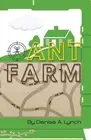 Ant Farm by Denise A. Lynch (English) Paperback Book