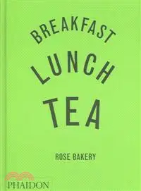 在飛比找三民網路書店優惠-Breakfast, Lunch, Tea—Rose Bak