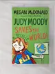 【書寶二手書T1／原文小說_BBH】Judy Moody Saves The World